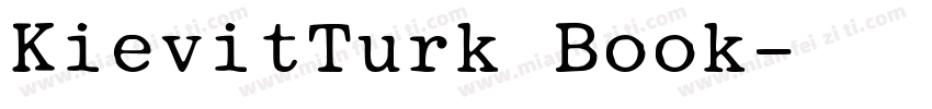 KievitTurk Book字体转换